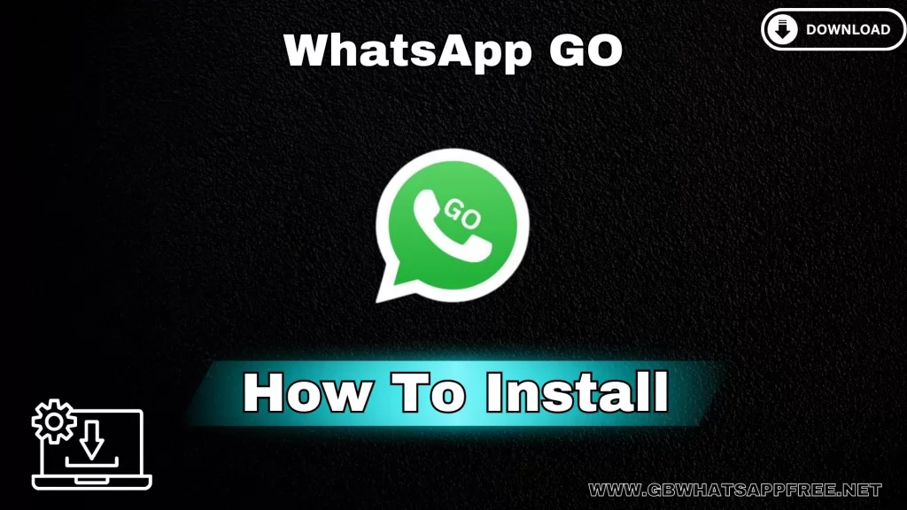 Go WhatsApp Download Apk [ Latest Version 2023 | 59 MB ]
