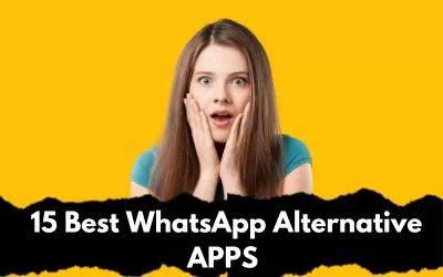 15 Best WhatsApp Alternative APPs 